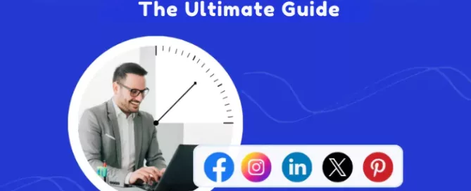 best-times-to-post-on-social-media-the-ultimate-guide